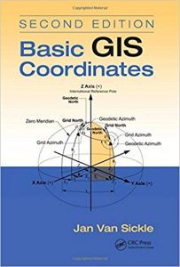 Basic Gis Coordinates, 2nd ed, 2010