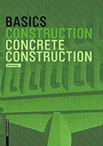 Download Architecture book, Architecture book, Download Free Architecture Book, دانلود کتاب معماری, کتاب معماری, مهندسی معماری, کتابهای معماری, دانلود معماری, کتابهای معماری, کتب معماری, دانلود کتب معماری Basics Concrete Construction دانلود کتاب Basics Concrete Construction کتاب Basics Concrete Construction دانلود Basics Concrete Construction