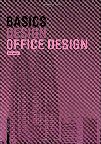 Download Architecture book, Architecture book, Download Free Architecture Book, دانلود کتاب معماری, کتاب معماری, مهندسی معماری, کتابهای معماری, دانلود معماری, کتابهای معماری, کتب معماری, دانلود کتب معماری Basics Office Design دانلود کتاب Basics Office Design کتاب Basics Office Design دانلود Basics Office Design