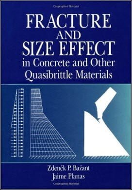 Bazant Z. P., Fracture and Size Effect in Concrete and Other Quasibrittle Materials, 1998