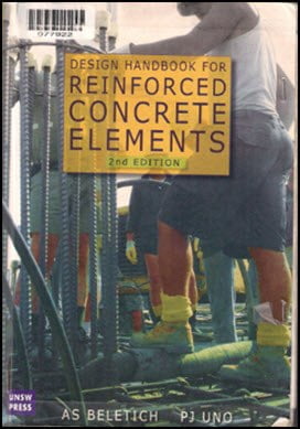 Beletich A. S., Design Handbook for Reinforced Concrete Elements, 2nd ed, 2003