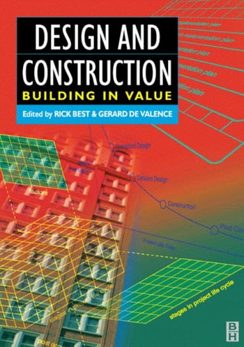 Best R., Design and Construction - Building in Value, 2002