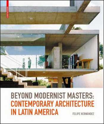 Download Architecture book, Architecture book, Download Free Architecture Book, دانلود کتاب معماری, کتاب معماری, مهندسی معماری, کتابهای معماری, دانلود معماری, کتابهای معماری, کتب معماری, دانلود کتب معماری Beyond Modernist Masters Contemporary Architecture in Latin America , دانلود کتاب Beyond Modernist Masters Contemporary Architecture in Latin America , کتاب Beyond Modernist Masters Contemporary Architecture in Latin America , دانلود Beyond Modernist Masters Contemporary Architecture in Latin America ,