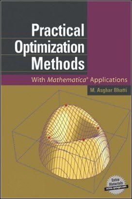 Bhatti M. A., Practical Optimization Methods with Mathematica Applications, 2000