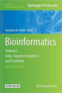 Bioinformatics Volume I Data, Sequence Analysis, And Evolution, 2nd ed, 2017