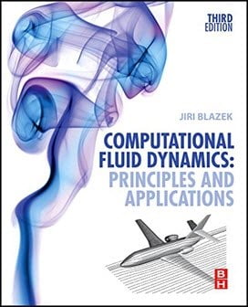 Blazek J., Computational Fluid Dynamics Principles and Applications, 3rd ed, 2015