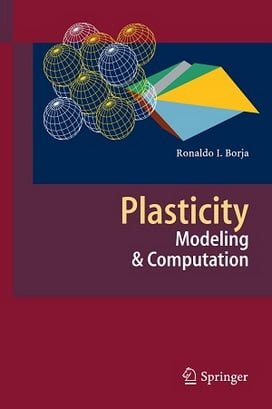 Borja R. I. , Plasticity Modeling & Computation, 2013