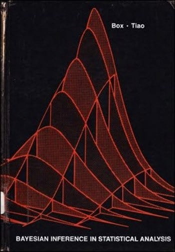 Box G. E. P., Bayesian Inference in Statistical Analysis, 1973