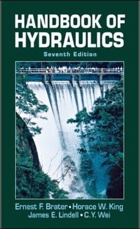 Brater E., Handbook of Hydraulics, 7th ed, 1996