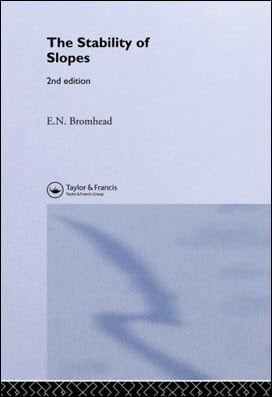 Bromhead E. N., The Stability of Slopes, 2nd ed, 1999