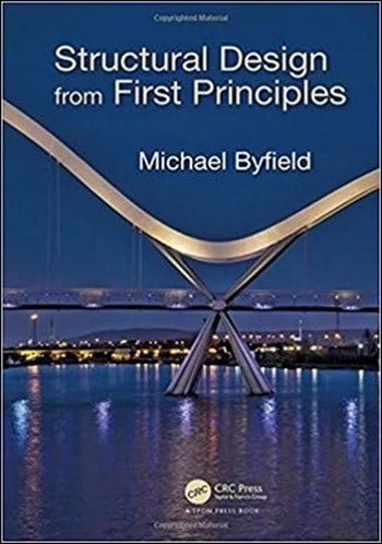 Byfield M., Structural Design from First Principles, 2018