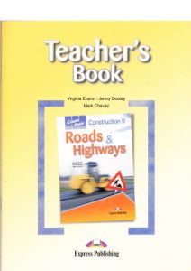 Career Paths - Construction Ii - Roads & Highways - Teacher'S Book, 2013