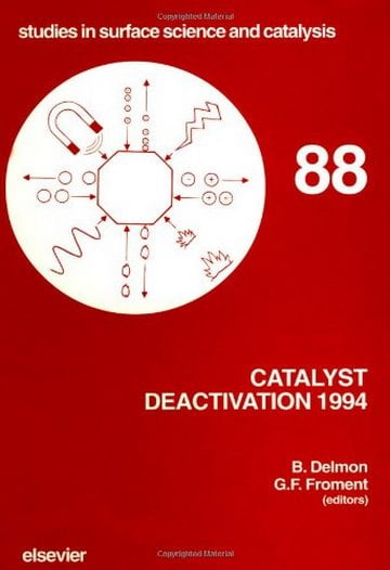 Download Chemical Engineering book, Chemical Engineering book, Download Free Chemical Engineering Book, دانلود کتاب مهندسی شیمی, کتاب مهندسی شیمی, مهندسی شیمی, کتابهای مهندسی شیمی, دانلود مهندسی شیمی, کتابهای مهندسی شیمی, کتب مهندسی شیمی, دانلود کتب مهندسی شیمی Catalyst Deactivation 1994 Proceedings of the 6th International Symposium Ostend , دانلود کتاب Catalyst Deactivation 1994 Proceedings of the 6th International Symposium Ostend , کتاب Catalyst Deactivation 1994 Proceedings of the 6th International Symposium Ostend , دانلود Catalyst Deactivation 1994 Proceedings of the 6th International Symposium Ostend ,