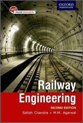 Chandra S., Railway Engineering, 2nd ed, 2013