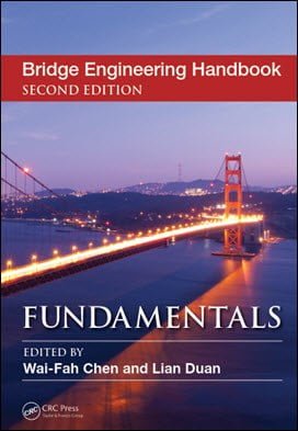 Chen W. F., Bridge Engineering Handbook Fundamentals, 2nd ed, 2014