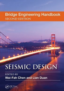 Chen W. F., Bridge Engineering Handbook Seismic Design, 2nd ed, 2014