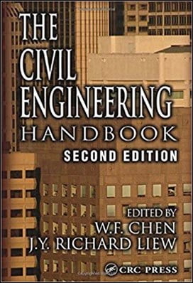 Chen W. F., The Civil Engineering Handbook, 2nd ed, 2002