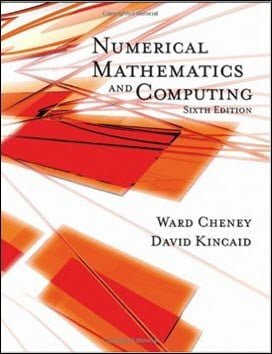 Cheney E. W., Numerical Mathematics and Computing, 6th ed, 2007