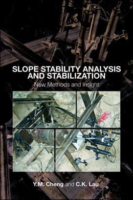 Cheng, Slope Stability Analysis and Stabilization, 2008