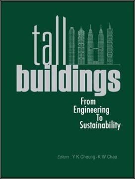 Cheung Y. K., Tall Buildings - From Engineering to Sustainability, 2005