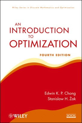 Chong K. P., An Introduction to Optimization, 4th ed, 2013