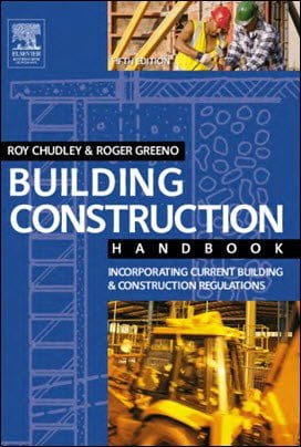 Chudley R., Building Construction Handbook, 5th ed, 2004