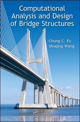 Chung, Computational Analysis and Design of Bridge Structures, 2015