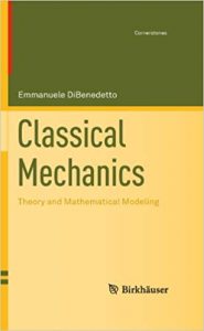 Classical Mechanics - Theory And Mathematical Modeling, 2011