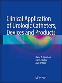 Clinical Application Of Urologic Catheters, Devices And Products, 2018