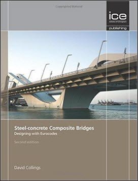 Collings D., Steel-Concrete Composite Bridges Designing with Eurocodes, 2nd ed, 2013