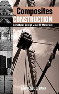 Composites For Construction Structural Design With Frp Materials, 2006