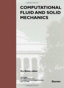 Computational Fluid And Solid Mechanics, 2001