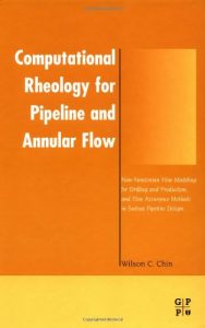 Computational Rheology for Pipeline and Annular Flow