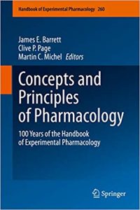 Concepts And Principles Of Pharmacology - 100 Years Of The Handbook Of Experimental Pharmacology, 2019