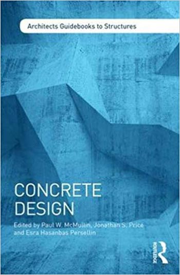 Download Architecture book, Architecture book, Download Free Architecture Book, دانلود کتاب معماری, کتاب معماری, مهندسی معماری, کتابهای معماری, دانلود معماری, کتابهای معماری, کتب معماری, دانلود کتب معماری Concrete Design Architect's Guidebooks to Structures دانلود کتاب Concrete Design Architect's Guidebooks to Structures کتاب Concrete Design Architect's Guidebooks to Structures دانلود Concrete Design Architect's Guidebooks to Structures