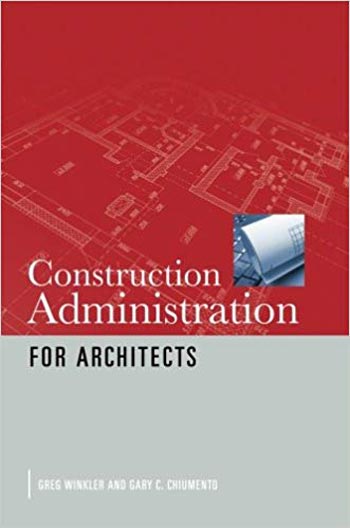 Construction Administration for Architects