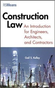 Construction Law - An Introduction For Engineers, Architects, And Contractors, 2012