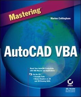 Cottingham M., Mastering AutoCAD VBA, 2001