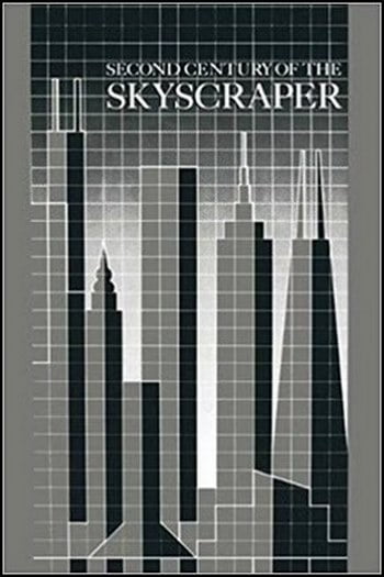 Council on Tall Buildings & Urban, Second Century of the Skyscraper, 1988