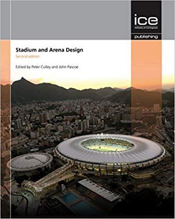 Culley P., Stadium and Arena Design, 2nd ed, 2015