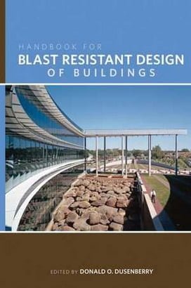 D. O. Dusenberry, Handbook for Blast-Resistant Design of Buildings, 2010