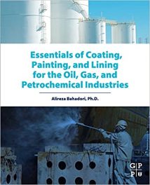 Essentials Of Coating, Painting, And Lining For The Oil, Gas And Petrochemical Industries