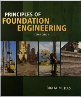 Das B. M., Principles of Foundation Engineering, 6th ed, 2006