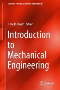 Davim J. P., Introduction to Mechanical Engineering, 2018