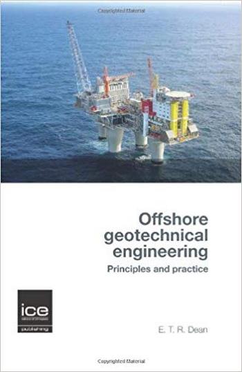 Dean E. T. R., Offshore Geotechnical Engineering, 2009