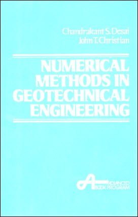 Desai C. S., Numerical Methods in Geotechnical Engineering, 1977