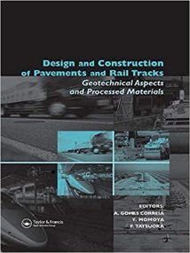 Design And Construction Of Pavements And Rail Tracks, 2007