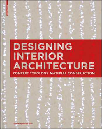 Download Architecture book, Architecture book, Download Free Architecture Book, دانلود کتاب معماری, کتاب معماری, مهندسی معماری, کتابهای معماری, دانلود معماری, کتابهای معماری, کتب معماری, دانلود کتب معماری Designing Interior Architecture Concept, Typology, Material, Construction , دانلود کتاب Designing Interior Architecture Concept, Typology, Material, Construction , کتاب Designing Interior Architecture Concept, Typology, Material, Construction , دانلود Designing Interior Architecture Concept, Typology, Material, Construction ,