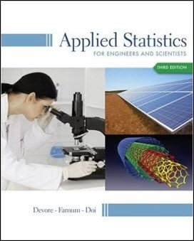 Devore J. L., Applied Statistics for Engineers and Scientists, 3rd ed, 2013