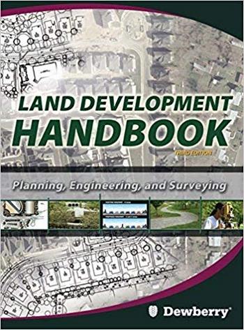 Dewberry, Land Development Handbook - Planning, Engineering, and Surveying, 3rd ed, 2008